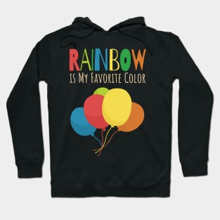 My Favorite Color is Rainbow Hoodie